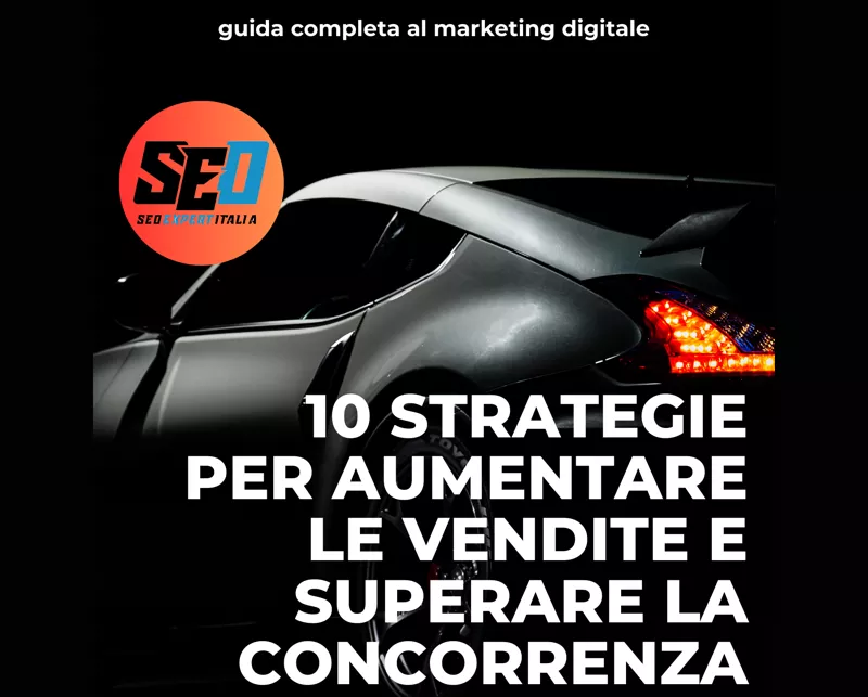 Marketing Per Concessionaria Auto: 10 Strategie E Segreti Efficaci