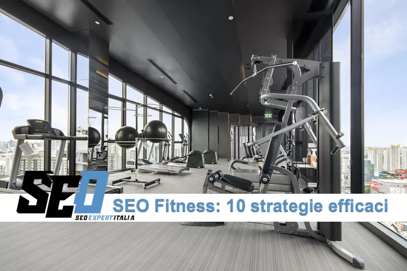 SEO fitness 10 strategie efficaci