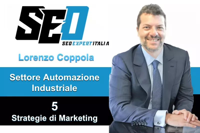 Settore automazione industriale: 5 strategie di marketing