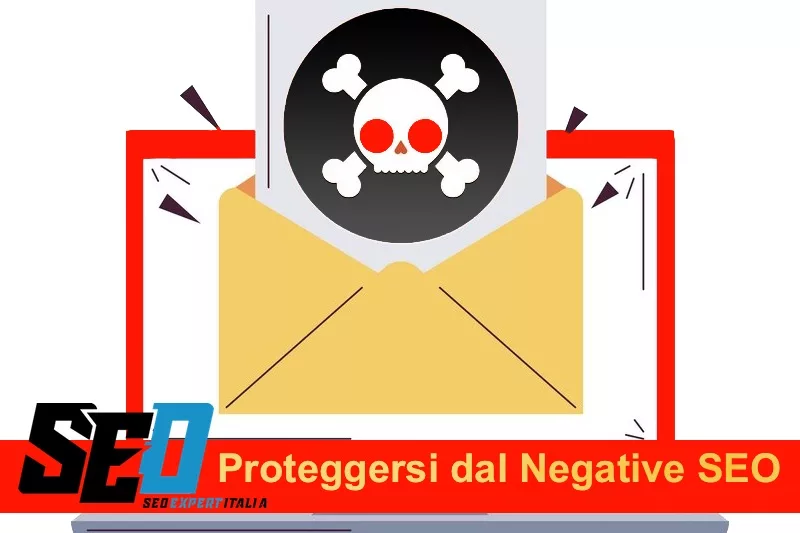 Segreti E Strategie Per Proteggersi Dagli Attacchi Di Negative SEO