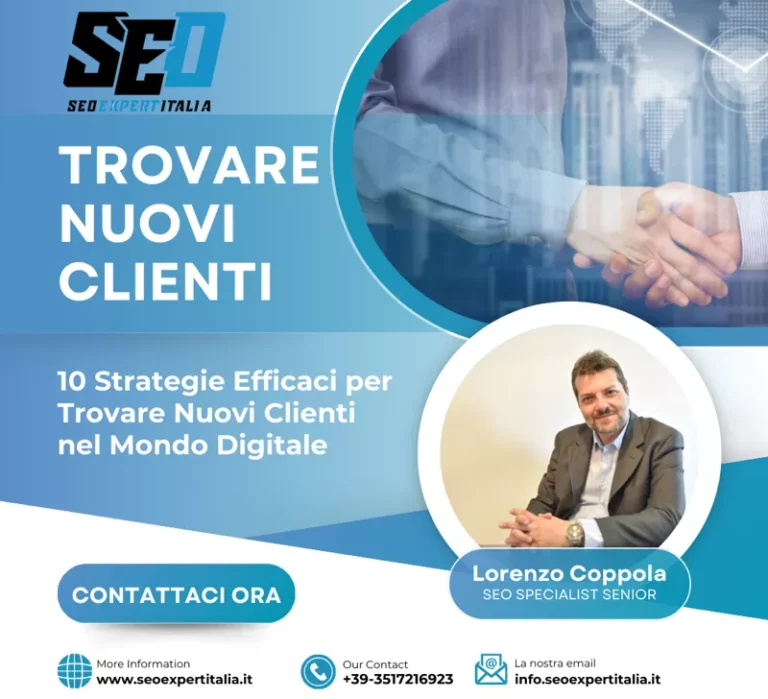 10 Strategie Efficaci per Trovare Nuovi Clienti nel Mondo Digitale